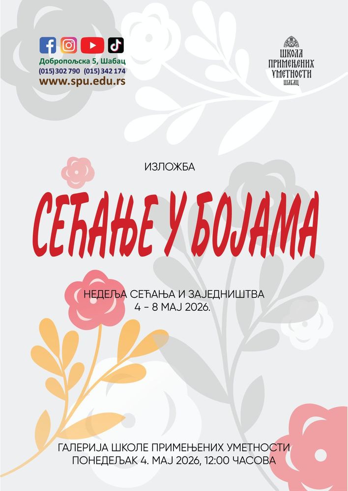 Izložba SEĆANJE U BOJAMA, galerija škole, 4 – 8. 5. 2026. &nbsp;&nbsp;[×]